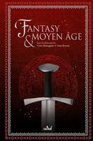 Fantasy et Moyen Age